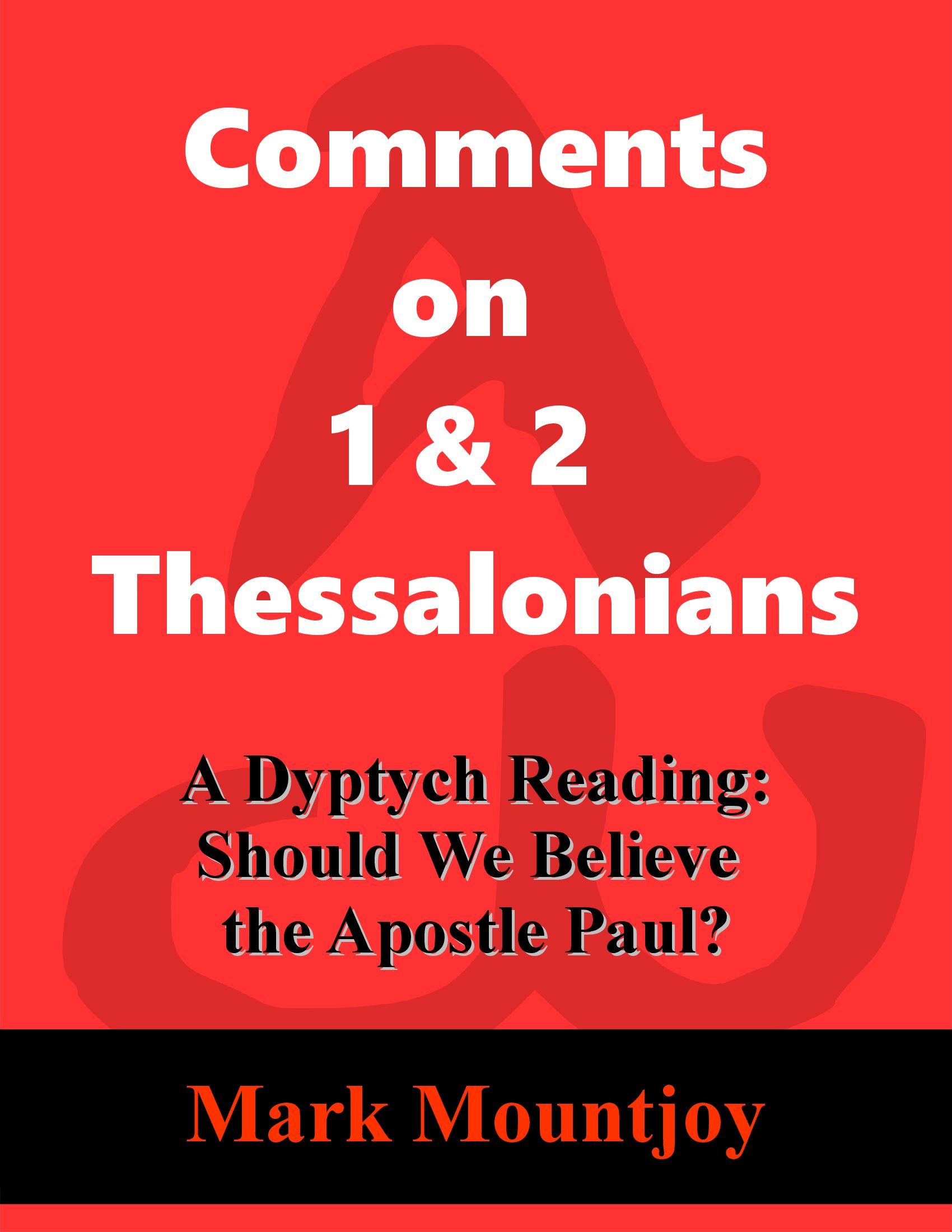 Comments on 1 2 Thessalonians